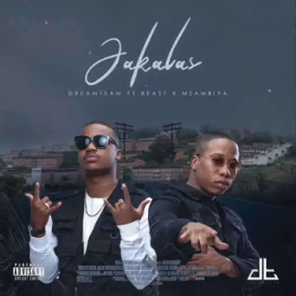 DreamTeam - Jakalas ft. Beast & Mzambiya